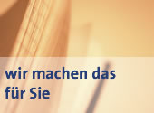 Wir &uuml;bernehmen das f&uuml;r Sie